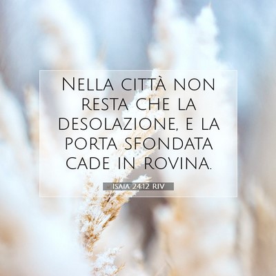 Isaia 24:12 Versetto della Bibbia Spiegato