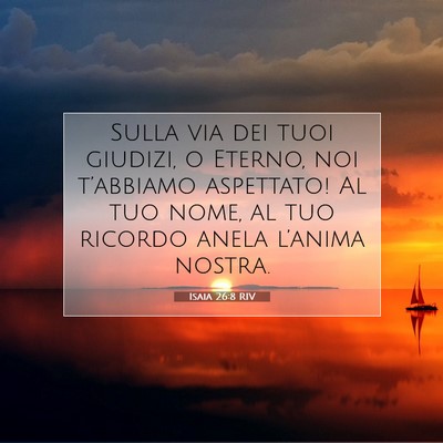 Isaia 26:8 RIV Immagine del Versetto della Bibbia