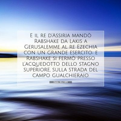 Isaia 36:2 Versetto della Bibbia Spiegato