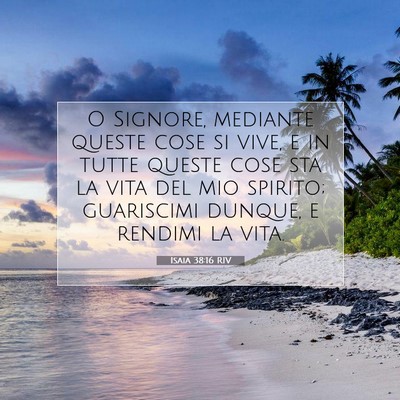 Isaia 38:16 Versetto della Bibbia Spiegato
