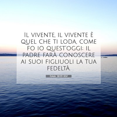 Isaia 38:19 RIV Immagine del Versetto della Bibbia