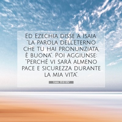 Isaia 39:8 Versetto della Bibbia Spiegato