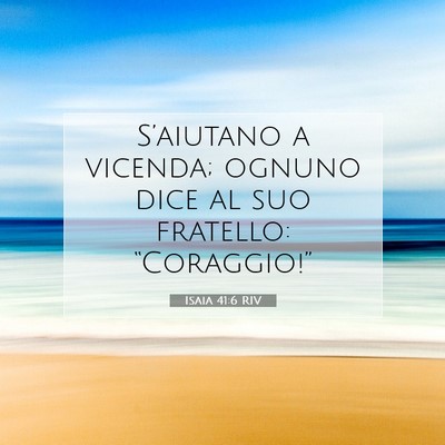 Isaia 41:6 RIV Immagine del Versetto della Bibbia