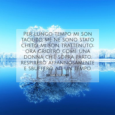 Isaia 42:14 RIV Immagine del Versetto della Bibbia