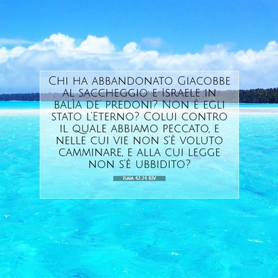 Isaia 42:24 RIV Immagine del Versetto della Bibbia