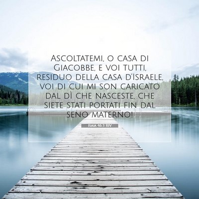 Isaia 46:3 RIV Immagine del Versetto della Bibbia