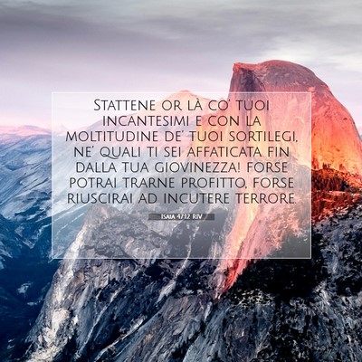 Isaia 47:12 RIV Immagine del Versetto della Bibbia