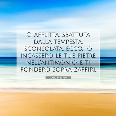 Isaia 54:11 RIV Immagine del Versetto della Bibbia
