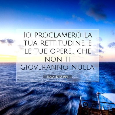 Isaia 57:12 Versetto della Bibbia Spiegato