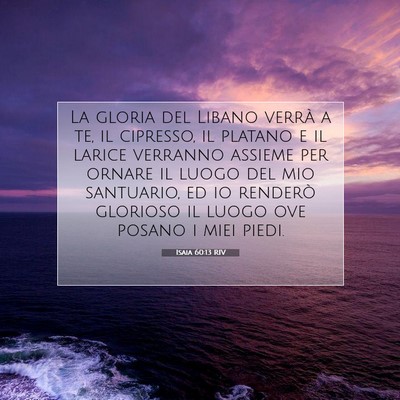 Isaia 60:13 RIV Immagine del Versetto della Bibbia