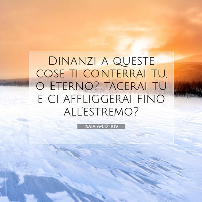 Isaia 64:12 RIV Immagine del Versetto della Bibbia