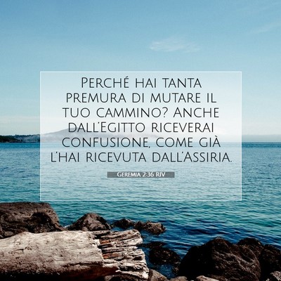 Geremia 2:36 Versetto della Bibbia Spiegato