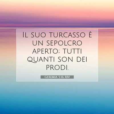 Geremia 5:16 Versetto della Bibbia Spiegato