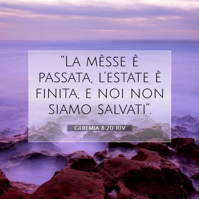 Geremia 8:20 Versetto della Bibbia Spiegato