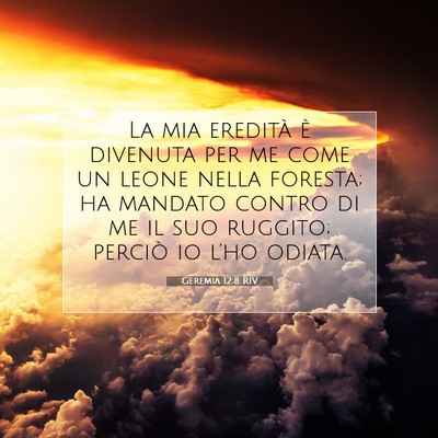 Geremia 12:8 Versetto della Bibbia Spiegato