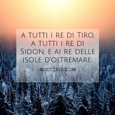 Geremia 25:22 RIV Immagine del Versetto della Bibbia