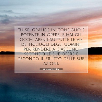 Geremia 32:19 RIV Immagine del Versetto della Bibbia