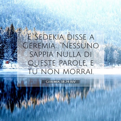 Geremia 38:24 Versetto della Bibbia Spiegato