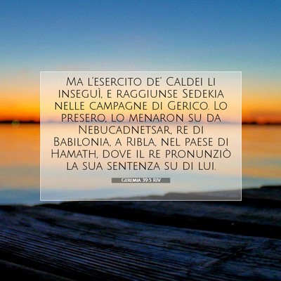 Geremia 39:5 RIV Immagine del Versetto della Bibbia
