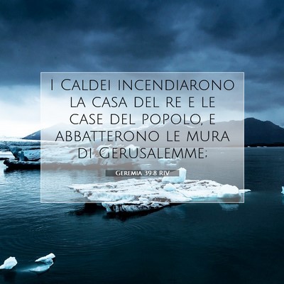Geremia 39:8 RIV Immagine del Versetto della Bibbia