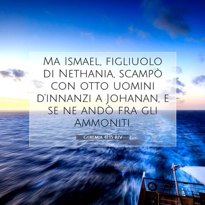 Geremia 41:15 Versetto della Bibbia Spiegato