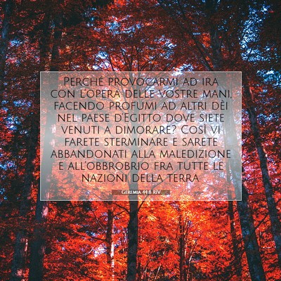 Geremia 44:8 RIV Immagine del Versetto della Bibbia