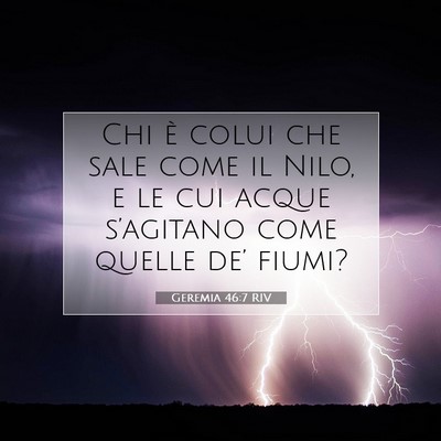 Geremia 46:7 Versetto della Bibbia Spiegato