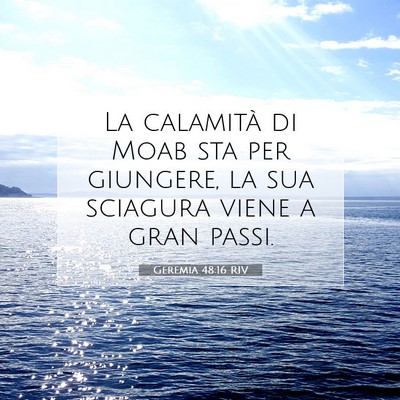 Geremia 48:16 Versetto della Bibbia Spiegato