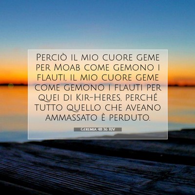 Geremia 48:36 RIV Immagine del Versetto della Bibbia