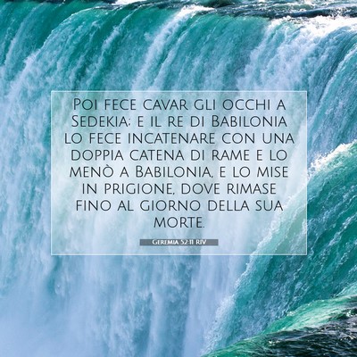 Geremia 52:11 RIV Immagine del Versetto della Bibbia