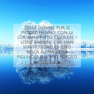 Lamentazioni 4:10 Versetto della Bibbia Spiegato