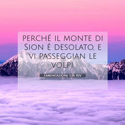 Lamentazioni 5:18 Versetto della Bibbia Spiegato