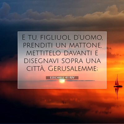 Ezechiele 4:1 RIV Immagine del Versetto della Bibbia