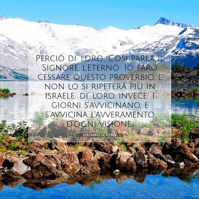 Ezechiele 12:23 RIV Immagine del Versetto della Bibbia