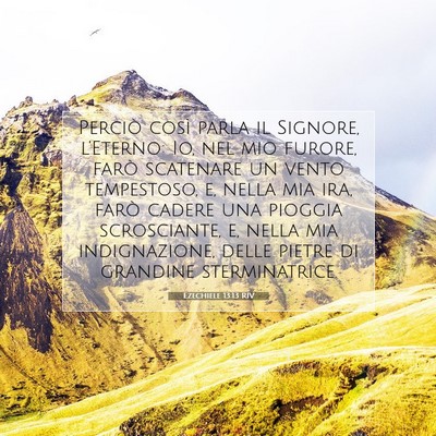 Ezechiele 13:13 RIV Immagine del Versetto della Bibbia