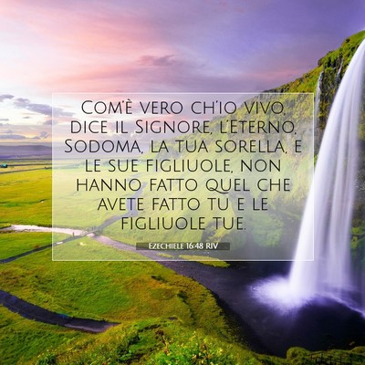 Ezechiele 16:48 RIV Immagine del Versetto della Bibbia