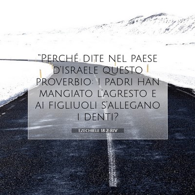Ezechiele 18:2 RIV Immagine del Versetto della Bibbia