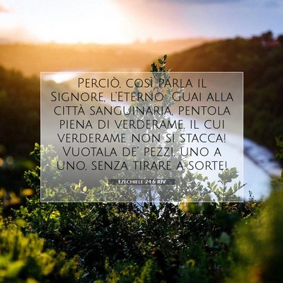 Ezechiele 24:6 RIV Immagine del Versetto della Bibbia