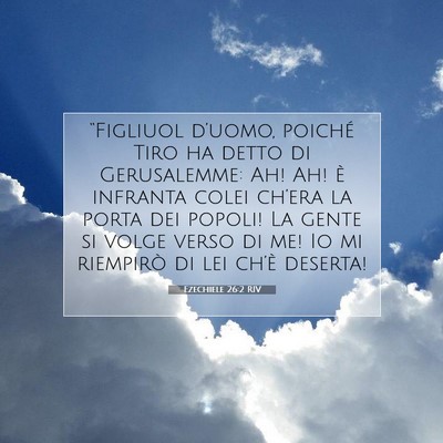 Ezechiele 26:2 RIV Immagine del Versetto della Bibbia