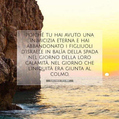 Ezechiele 35:5 RIV Immagine del Versetto della Bibbia