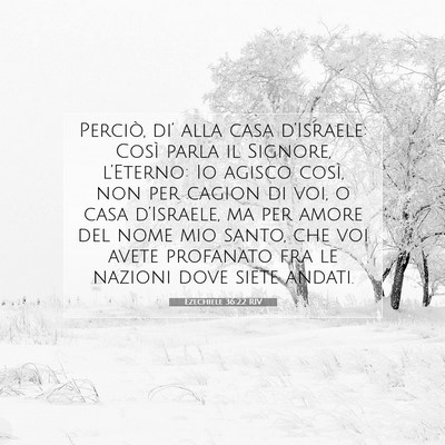 Ezechiele 36:22 RIV Immagine del Versetto della Bibbia