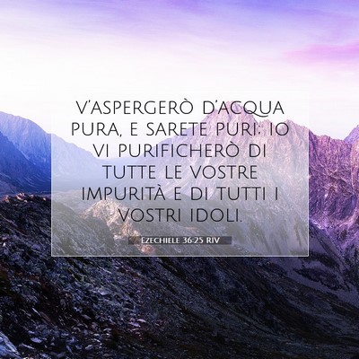 Ezechiele 36:25 RIV Immagine del Versetto della Bibbia