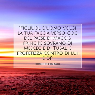 Ezechiele 38:2 RIV Immagine del Versetto della Bibbia