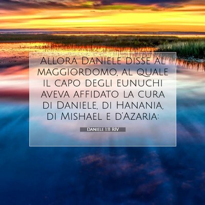 Daniele 1:11 Versetto della Bibbia Spiegato