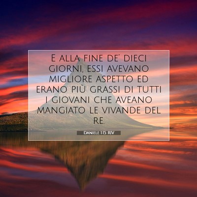Daniele 1:15 Versetto della Bibbia Spiegato