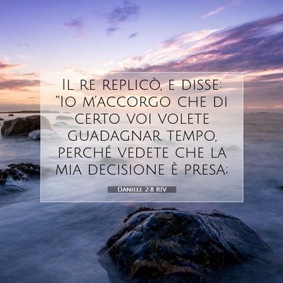 Daniele 2:8 Versetto della Bibbia Spiegato