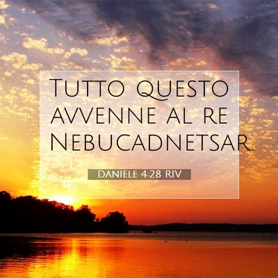 Daniele 4:28 Versetto della Bibbia Spiegato