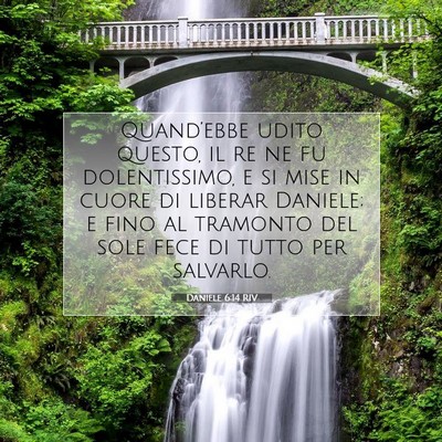 Daniele 6:14 RIV Immagine del Versetto della Bibbia