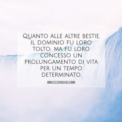 Daniele 7:12 Versetto della Bibbia Spiegato