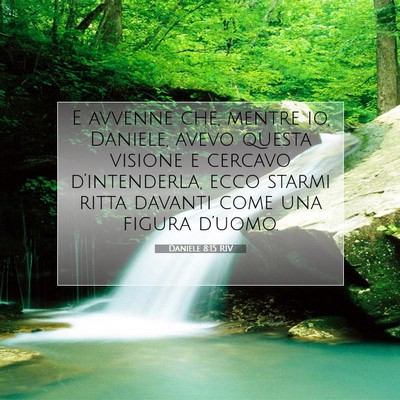 Daniele 8:15 RIV Immagine del Versetto della Bibbia